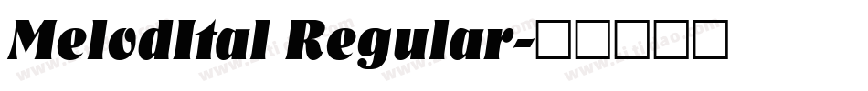 MelodItal Regular字体转换